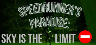 Speedrunners Paradise: Sky is the limit