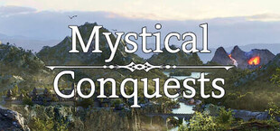 Mystical Conquests