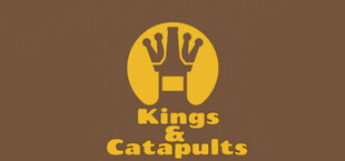 Kings and Catapults