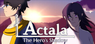 Actala: The Hero's Shadow