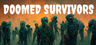 Doomed Survivors