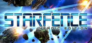 StarFence: Heroic Edition