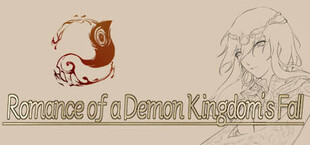 Romance of a Demon Kingdom's Fall