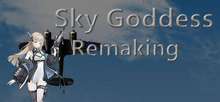 Sky Goddess Remaking