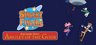 Slippery Flippers: Episode One - Amulet of the Gods