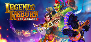 Legends Reborn: Age of Chance