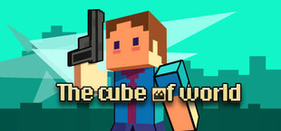 The Cube of World