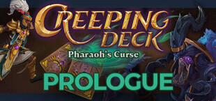 Creeping Deck: Pharaoh's Curse Prologue