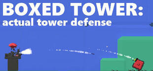 Boxed Tower: Actual Tower Defense