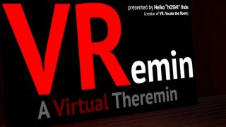 VRemin (Virtual Reality Theremin)