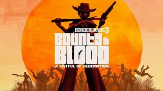15 минут геймплея нового дополнения «Bounty of Blood» для Borderlands 3