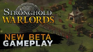 Бесплатная бета-версия Stronghold: Warlords доступна в течение нескольких дней