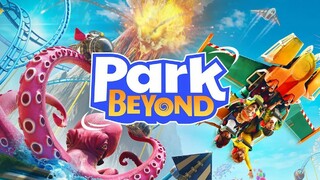 Авторы Tropico 6 представили симулятор управления парком развлечений Park Beyond