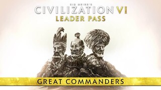 Великие командиры из Японии, Персии и Османской империи прибыли в Civilization VI