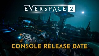 Космический экшен EVERSPACE 2 выйдет на консолях PlayStation и Xbox