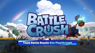 Разработчики Battle Crush играют в режим «Королевская битва» в новом видео