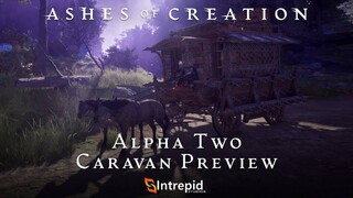 Ранний взгляд на систему караванов в MMORPG Ashes of Creation