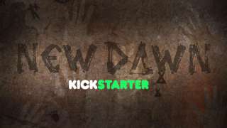 Началась kickstarter-кампания New Dawn