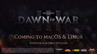 Warhammer 40,000: Dawn of War 3 выйдет на Mac OS и Linux