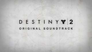 Полный саундтрек Destiny 2