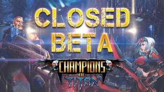 Началось закрытое бета-тестирование Champions of Titan