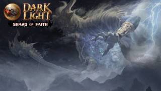 Для Dark and Light вышло бесплатное дополнение Shard of Faith 