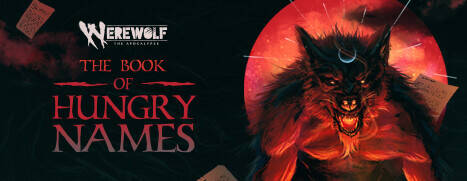 Скриншот 8 к игре Werewolf: The Apocalypse — The Book of Hungry Names