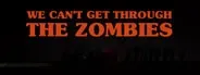 Скриншот 5 к игре We can't get through the zombies