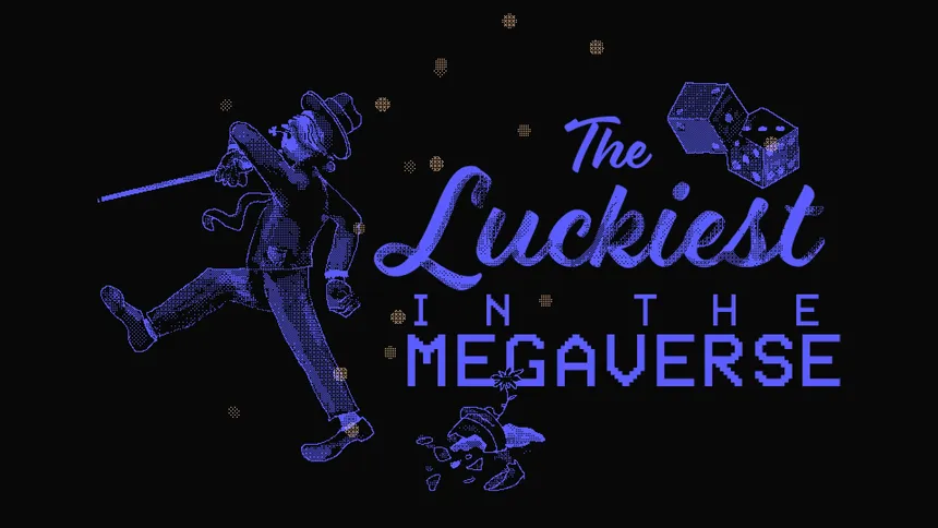 Скриншот 1 к игре The Luckiest in the Megaverse