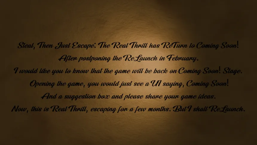 Скриншот 2 к игре Steal, Then Just Escape: The Real Thrill