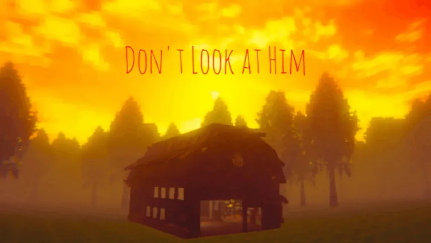 Скриншот 1 к игре Don't Look at Him