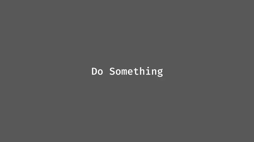 Скриншот 1 к игре do something