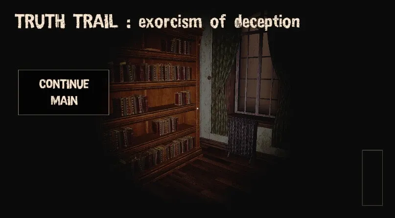 Скриншот 2 к игре TRUTH TRAIL : exorcism of deception