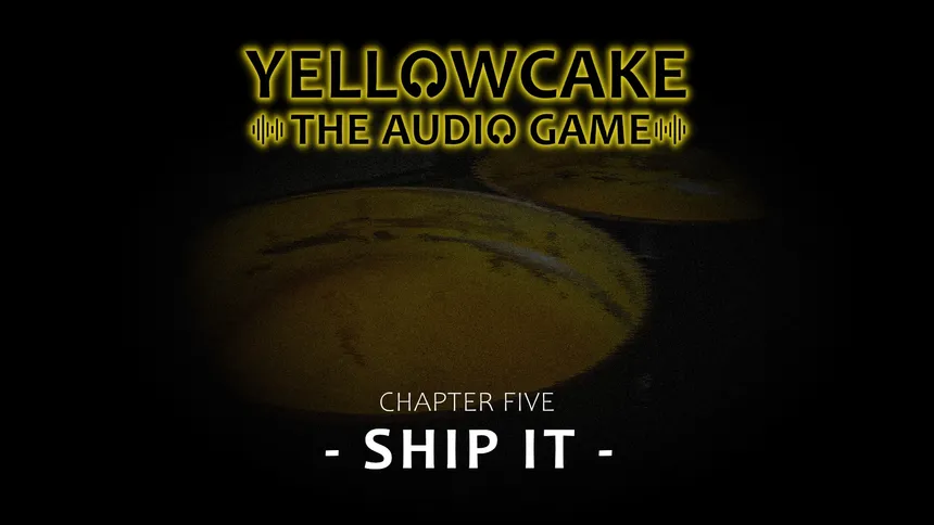 Скриншот 4 к игре 🎧 Yellowcake - The Audio Game 🎧