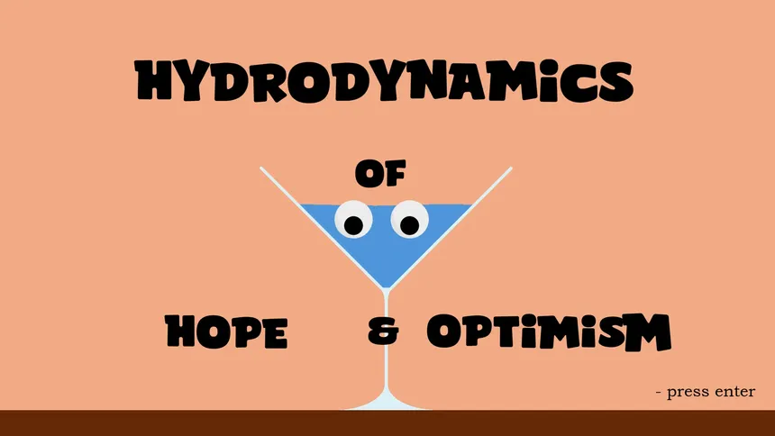 Скриншот 1 к игре Hydrodynamics of Hope & Optimism