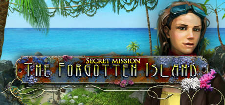 Цикл забытые острова. Secret Mission the Forgotten Island. Secret Mission Forgotten Island 2010.