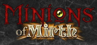 Minions of Mirth