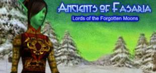 Ancients of Fasaria: Lords of the Forgotten Moons