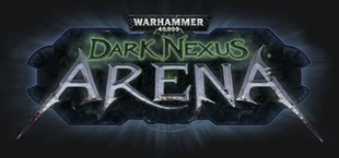 Warhammer 40.000: Dark Nexus Arena