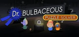 Dr. Bulbaceous