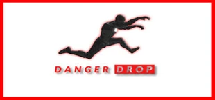 Danger Drop