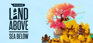 Land Above Sea Below Prologue