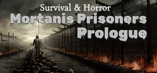 Mortanis Prisoners Prologue