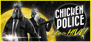 Chicken Police: в Улей!