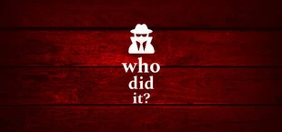 Who Did It?