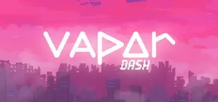 VAPOR dash