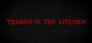 Terror in the Kitchen