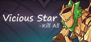 凶星：歼灭 (Vicious Star : Kill All)