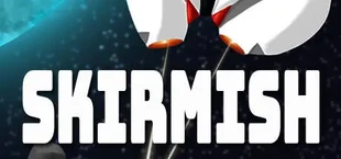 SKIRMISH