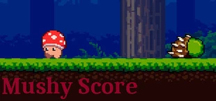Mushy Score